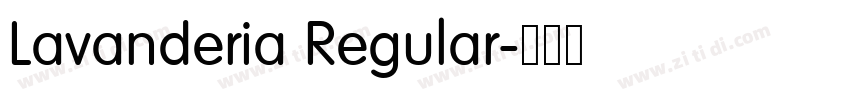 Lavanderia Regular字体转换 Lavanderia Regular字体转换